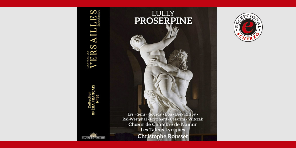 430 CDE Lully Proserpina Sublime reparto