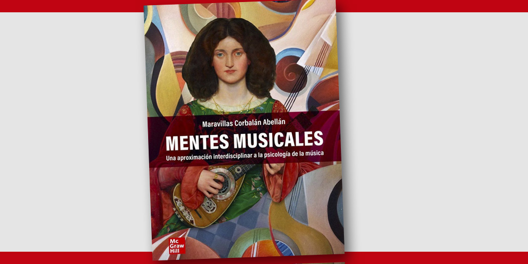 Maravillas Corvalán. Mentes musicales. Guía para adentrarse en la psicología de la música